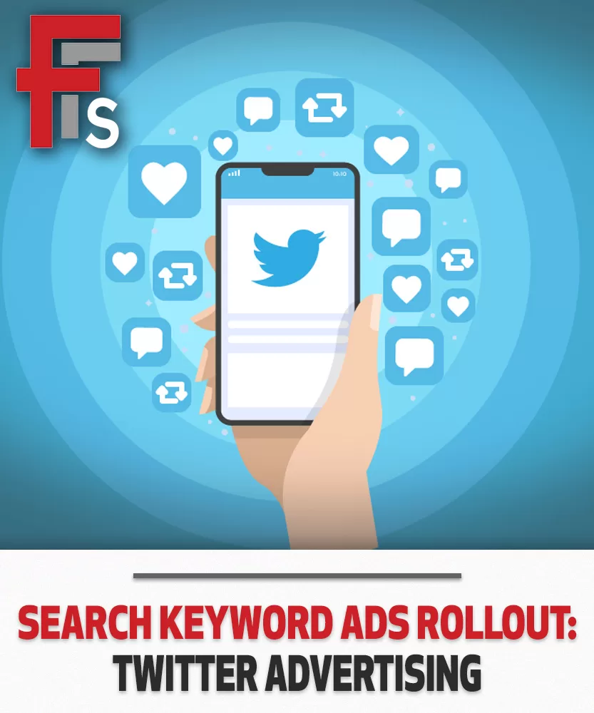 Search Keyword Ads Rollout: Twitter Advertising